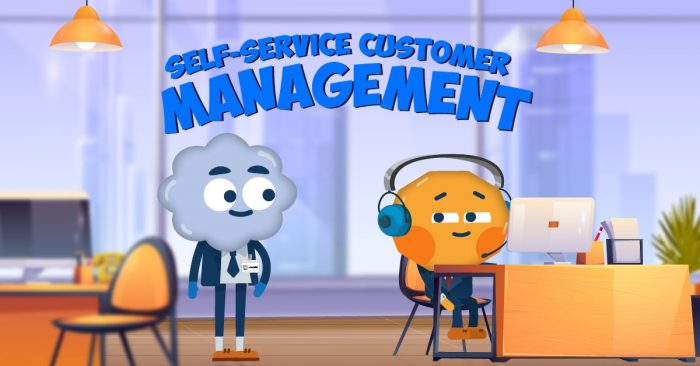 Self-Service Customer Management