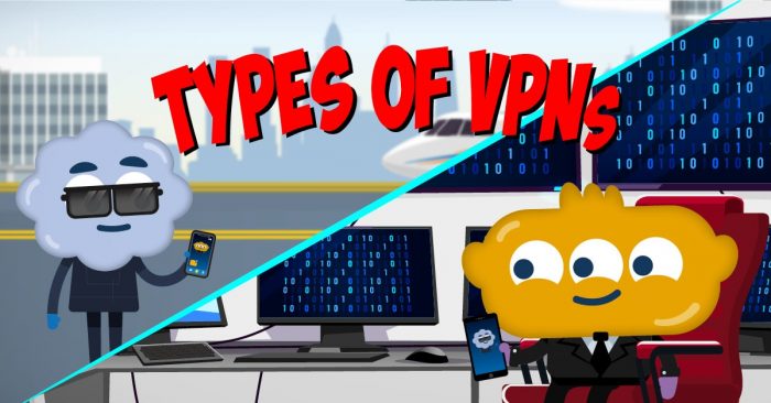 Types of VPNs